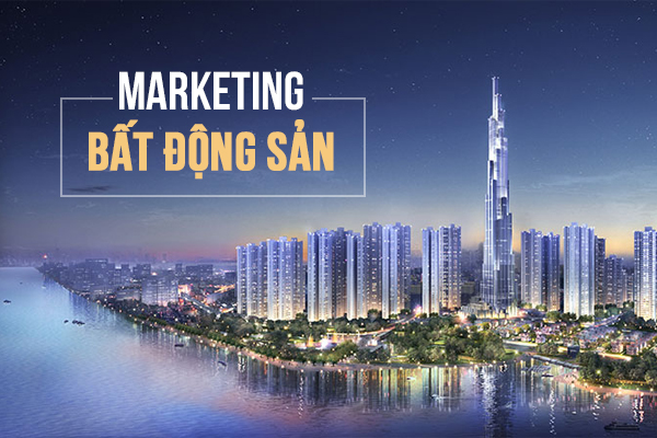 marketing bất động sản