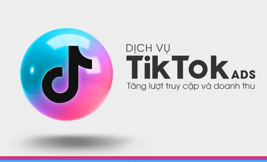 Chiến Dịch Quảng Cáo TikTok
